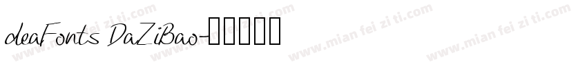 deaFonts DaZiBao字体转换
